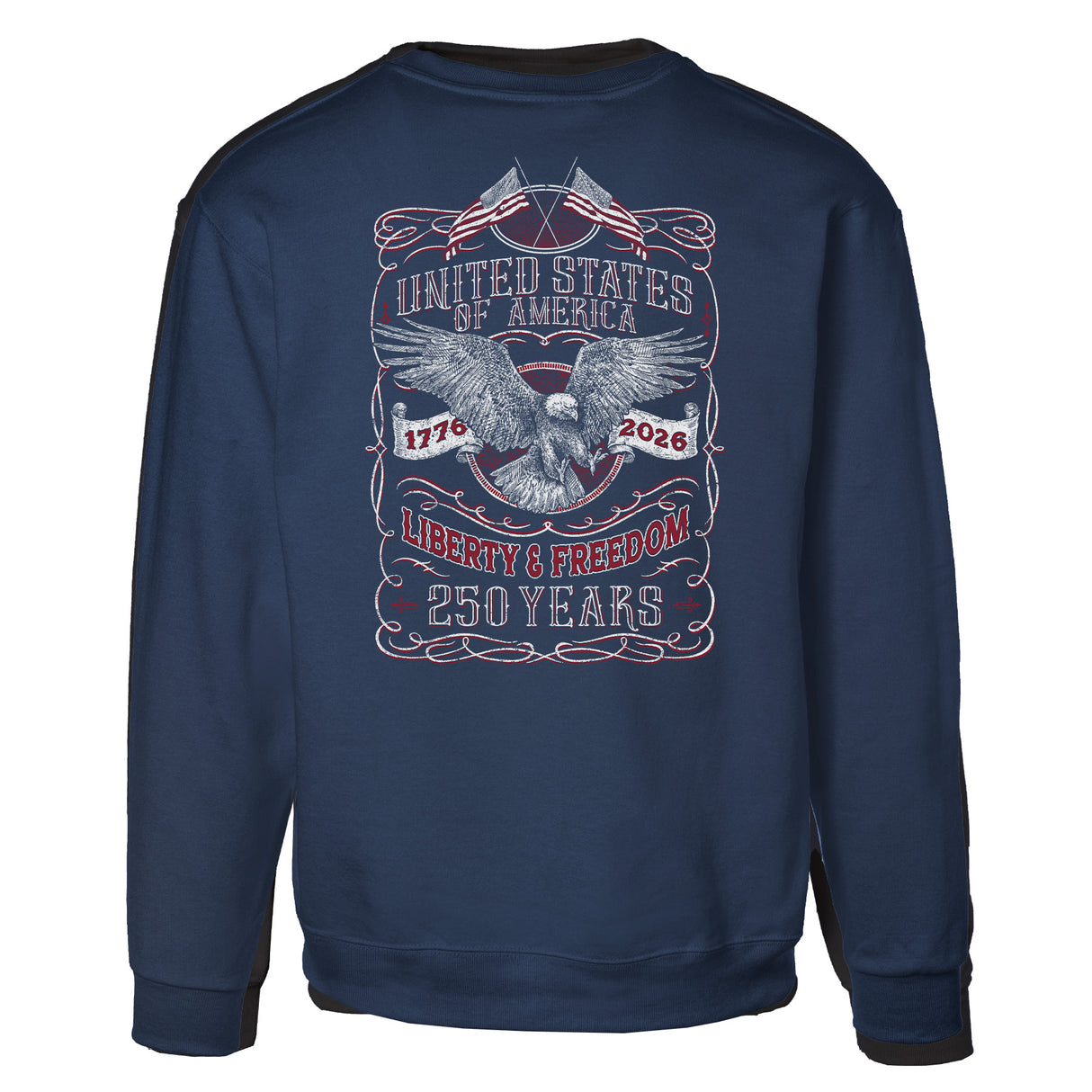 250 Years of Liberty & Freedom Sweatshirt - Back Design - SGT GRIT