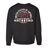 250 Years of Freedom Sweatshirt - Back Design - SGT GRIT