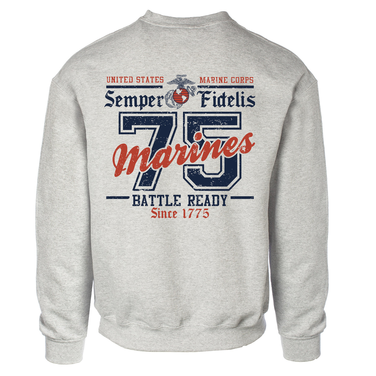 USMC Battle Ready ’75 Sweatshirt – Back Design - SGT GRIT