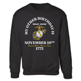 My Other Birthday Marine Corps Sweatshirt - SGT GRIT