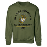 My Other Birthday Marine Corps Sweatshirt - SGT GRIT