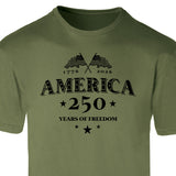 America 250 Years of Freedom T-Shirt - SGT GRIT