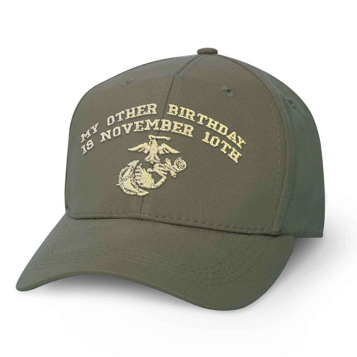 My Other Birthday Is November 10th Hat- OD Green