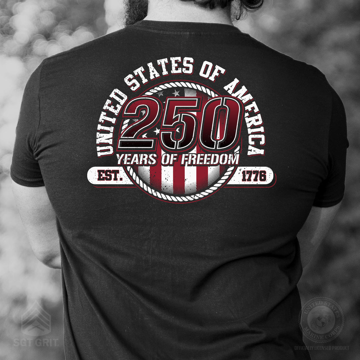 250 Years of Freedom T-Shirt - Back Design - SGT GRIT