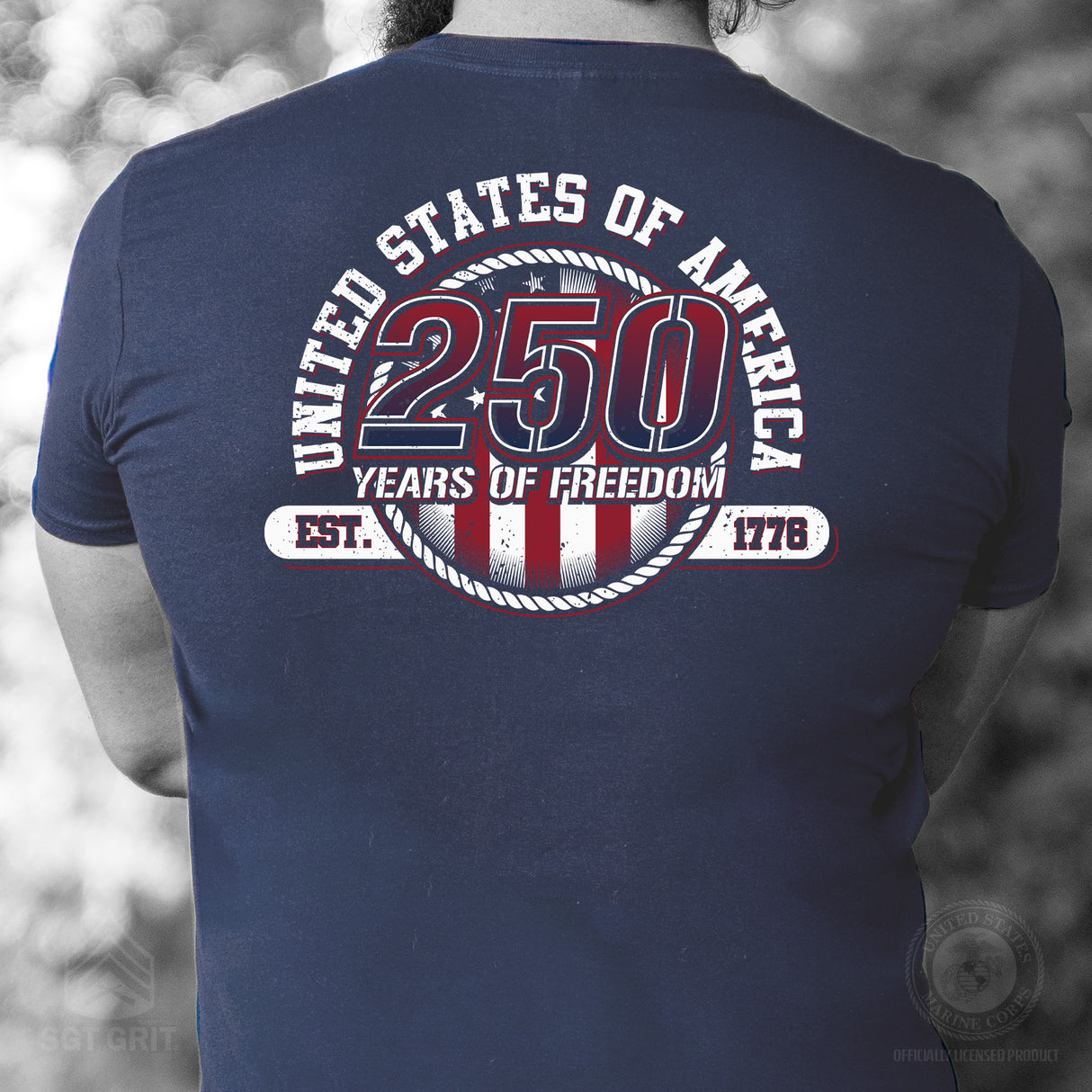 250 Years of Freedom T-Shirt - Back Design - SGT GRIT