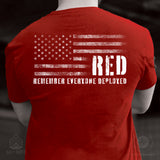 Remember Everyone Deployed T-Shirt - SGT GRIT