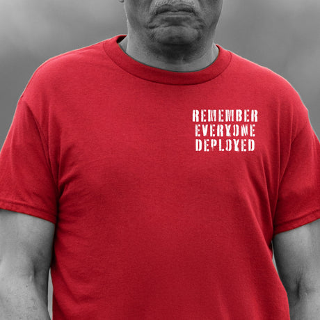 Remember Everyone Deployed T-Shirt - SGT GRIT