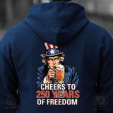 Cheers to 250 Years of Freedom Hoodie - Back Design - SGT GRIT