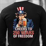Cheers to 250 Years of Freedom Long Sleeve T-Shirt - Back Design - SGT GRIT