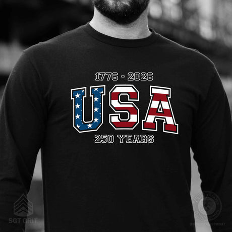 USA 250 Years Flag Long Sleeve T-Shirt - SGT GRIT