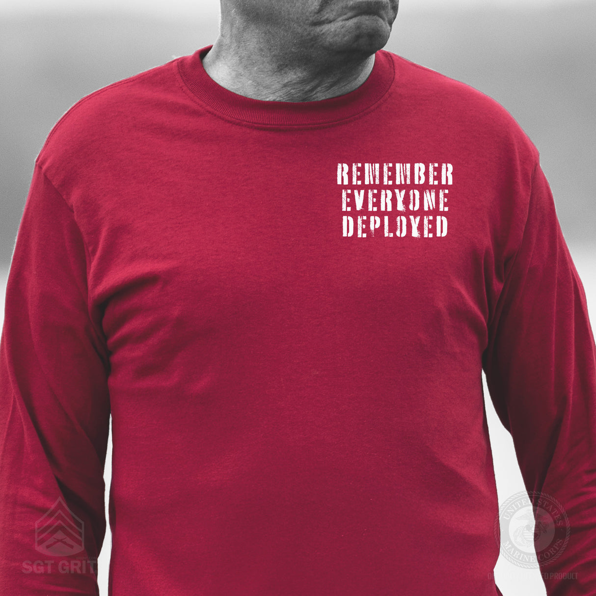 Remember Everyone Deployed Long Sleeve T-Shirt - SGT GRIT