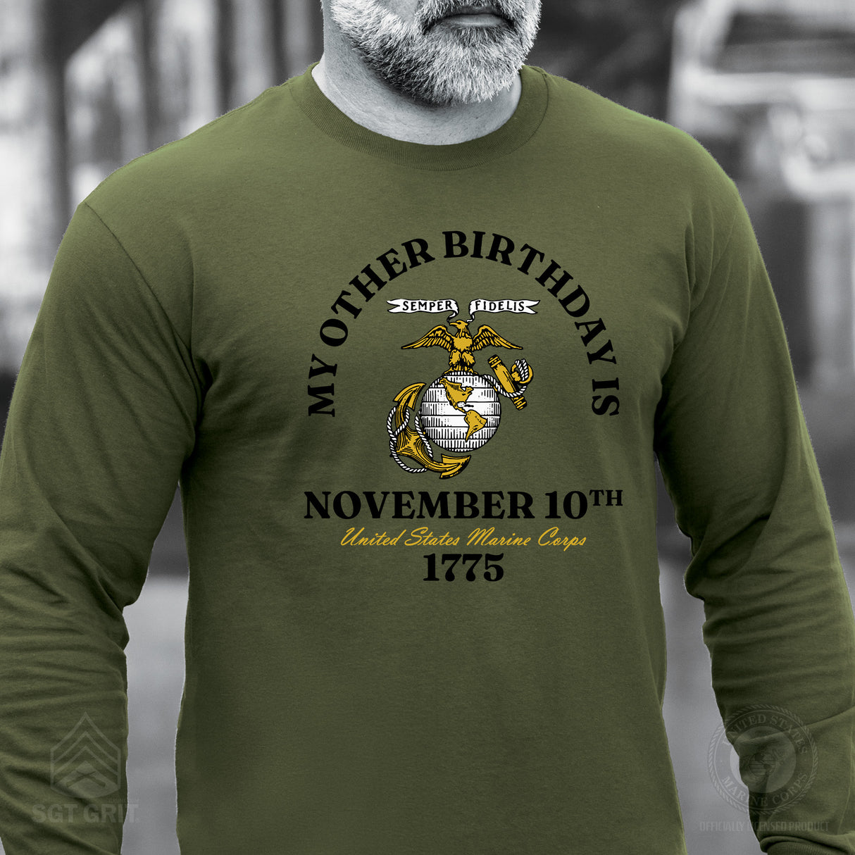 My Other Birthday Marine Corps Long Sleeve T-Shirt - SGT GRIT