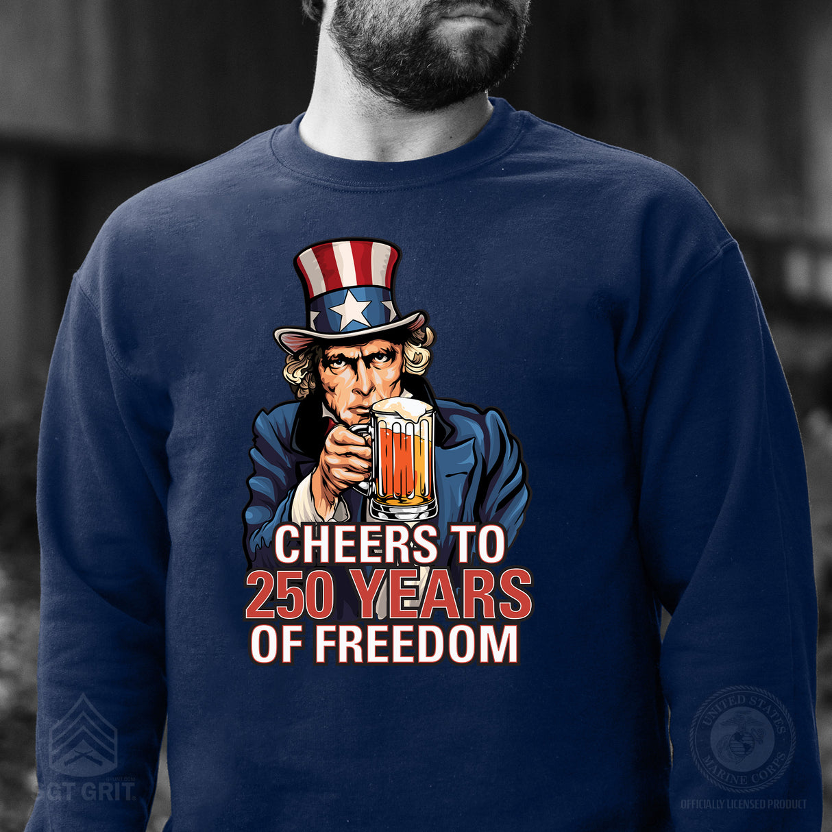 Cheers to 250 Years of Freedom Sweatshirt - SGT GRIT
