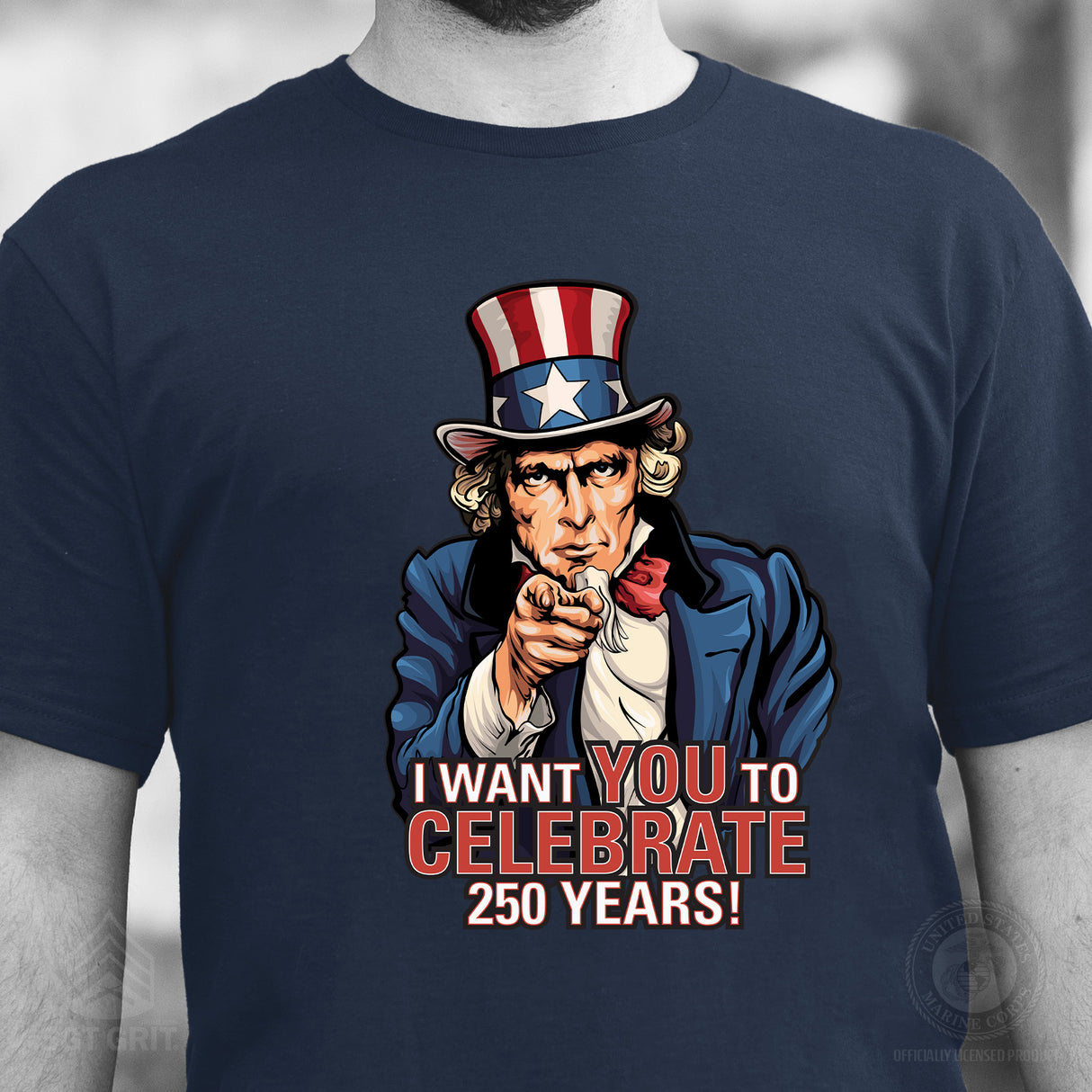 I Want You to Celebrate 250 Years T-Shirt - SGT GRIT