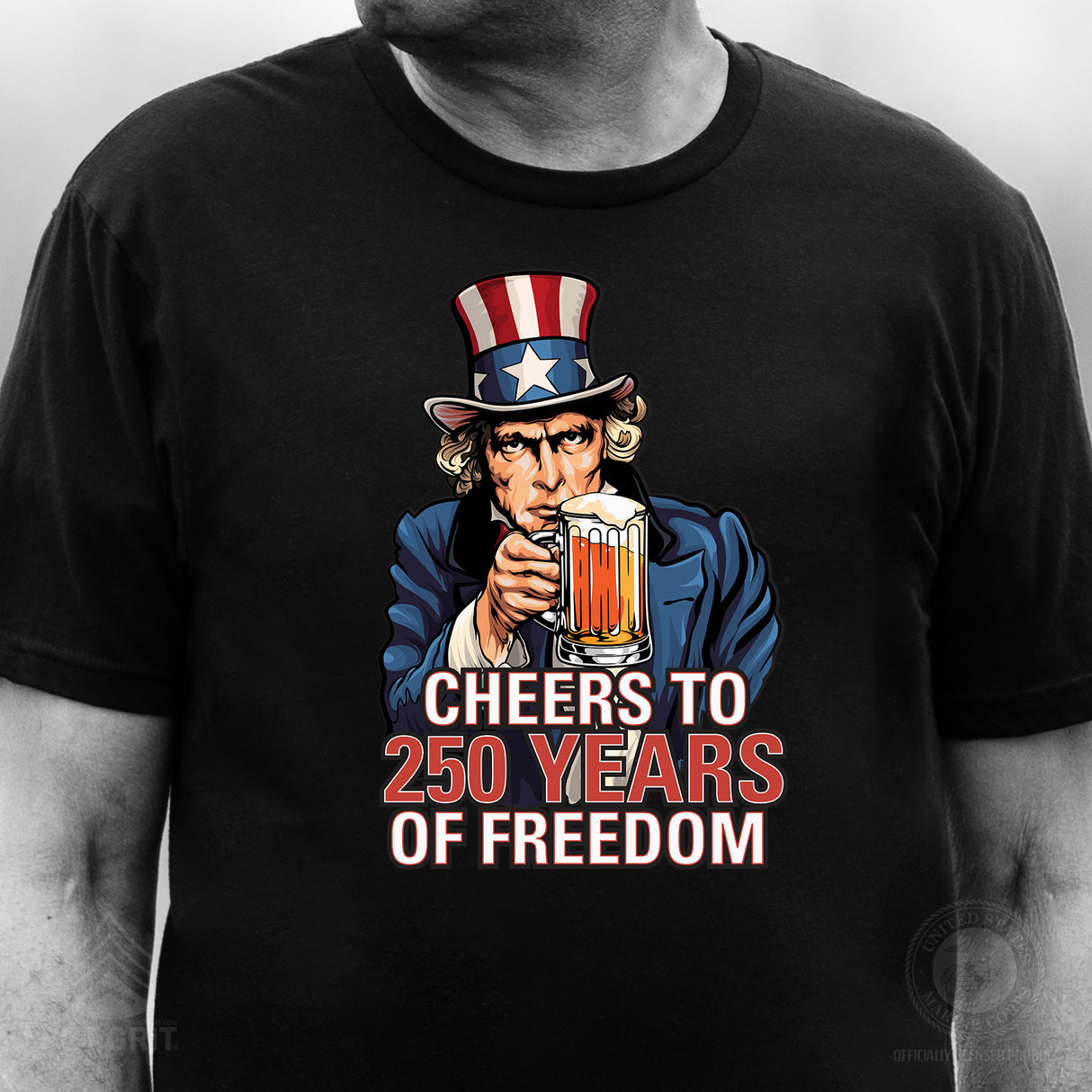 Cheers to 250 Years of Freedom T-Shirt - SGT GRIT