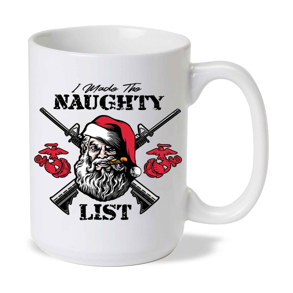 I Made The Naughty List USMC Christmas Mug - SGT GRIT