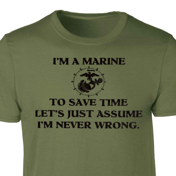 USMC 'I'm Never Wrong' Graphic T-Shirt - SGT GRIT