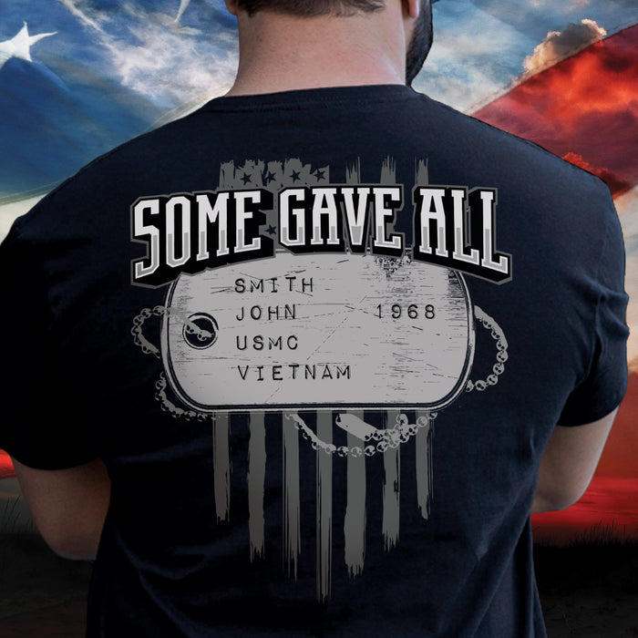 Some Gave All Personalized Dog Tag T-shirt - SGT GRIT