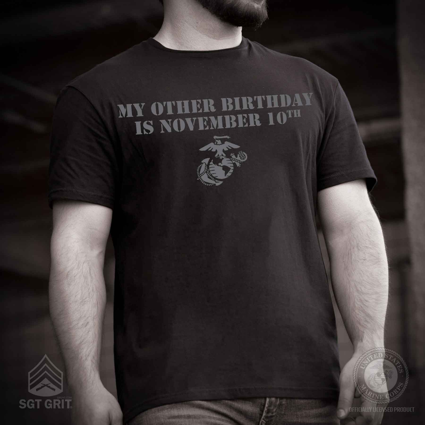 My Other Birthday Is November 10th USMC T-shirt - Marine Corps