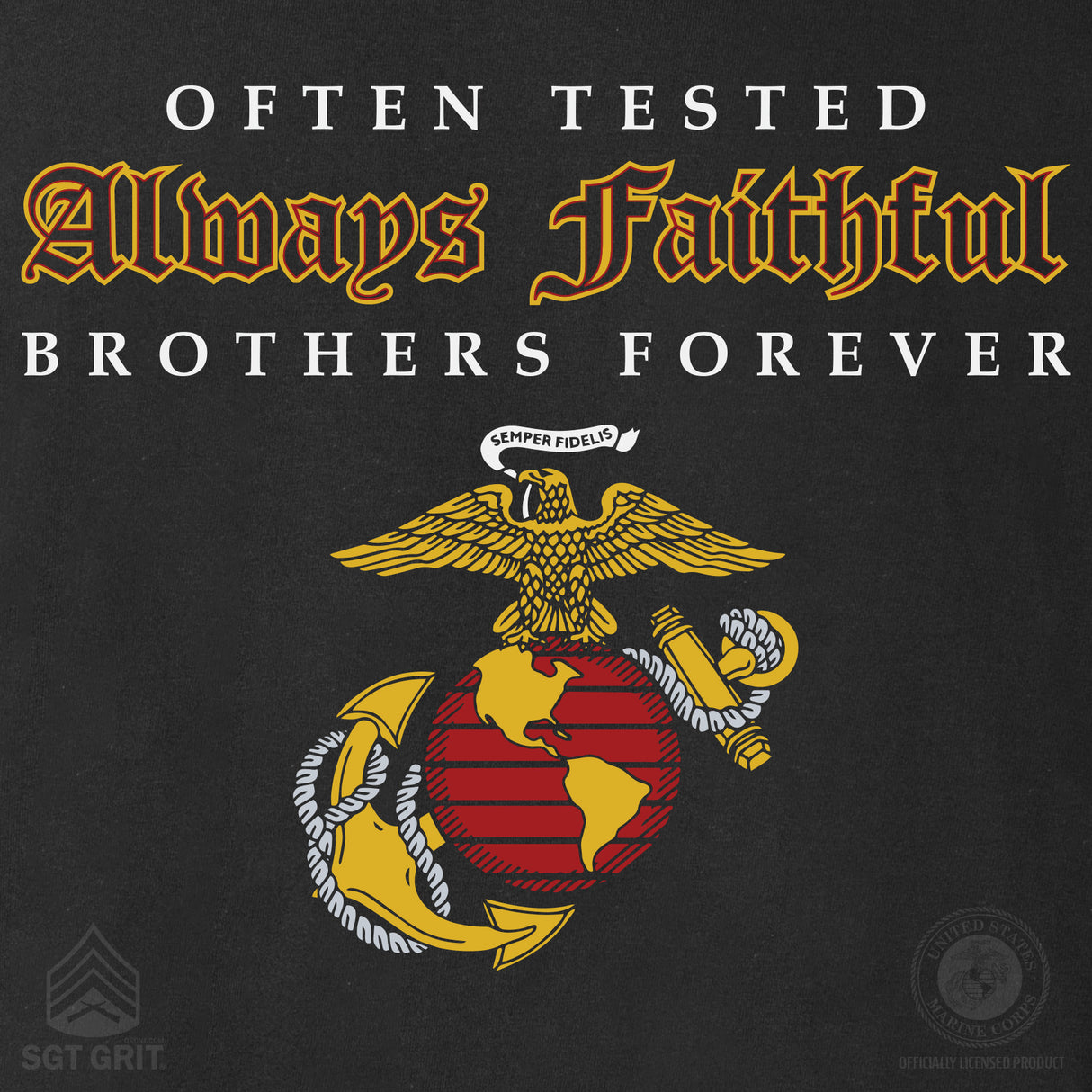 USMC Always Faithful EGA T-Shirt - SGT GRIT