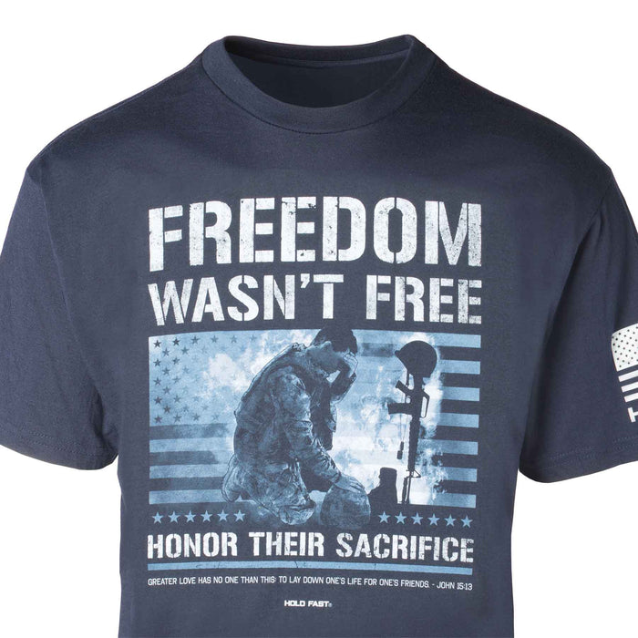 Freedom Wasn't Free T-shirt