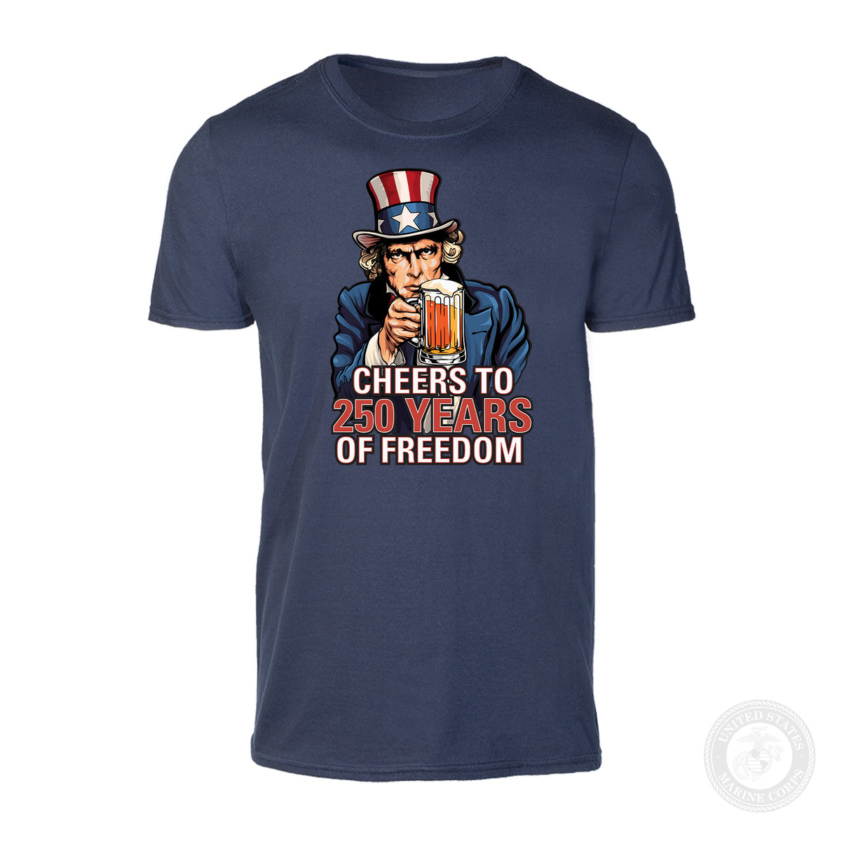 Cheers to 250 Years of Freedom T-Shirt - SGT GRIT