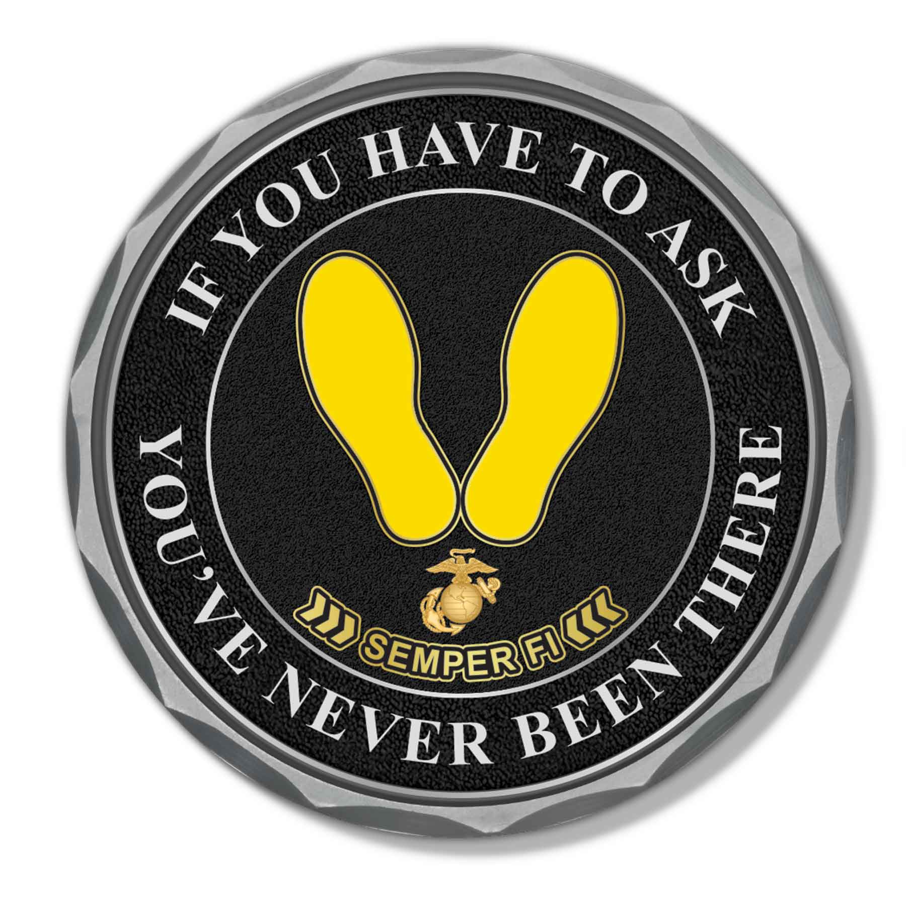 USMC If You Have To Ask Challenge Coin – SGT GRIT
