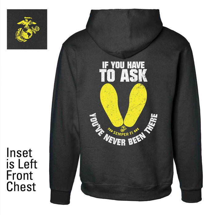 If You Have To Ask Hoodie - SGT GRIT