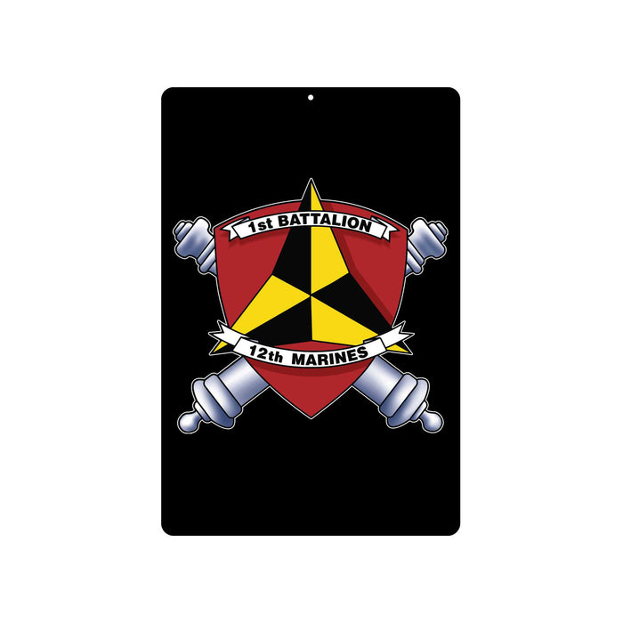 1st Battalion 12th Marines Metal Sign - SGT GRIT