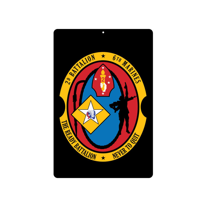 2nd Battalion 6th Marines Metal Sign