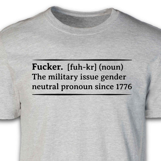 Military Humor F*cker T-shirt - SGT GRIT