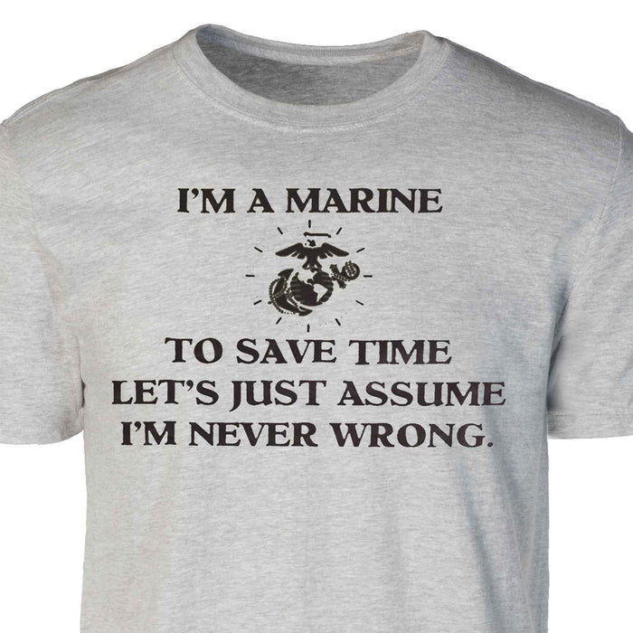 USMC 'I'm Never Wrong' Graphic T-Shirt