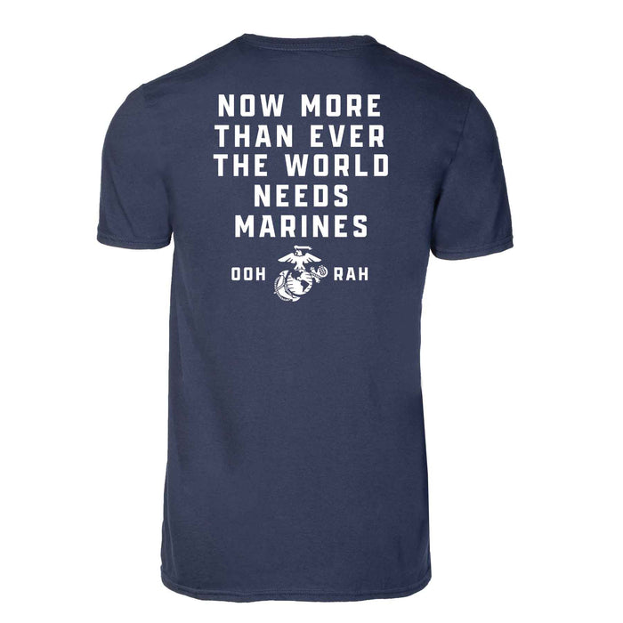 The World Needs Marines T-shirt